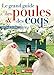 Le grand guide des poules et des coqs by 