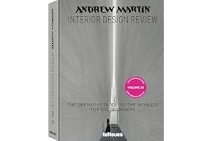 Andrew Martin Interior Design Review Vol. 25.: The Definitive Guide to the World's Top 1 Designers