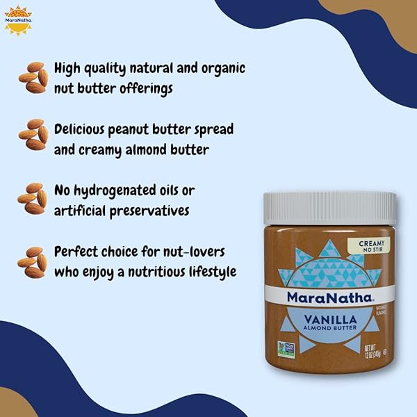 MARANATHA CREAMY ROASTED VANILLA ALMOND BUTTER, NO STIR, 12 OUNCE JAR