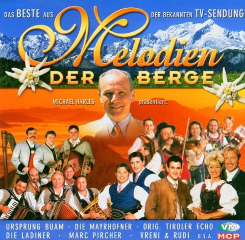 Melodien der Berge-das Beste