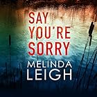 Say You're Sorry: Morgan Dane, Book 1