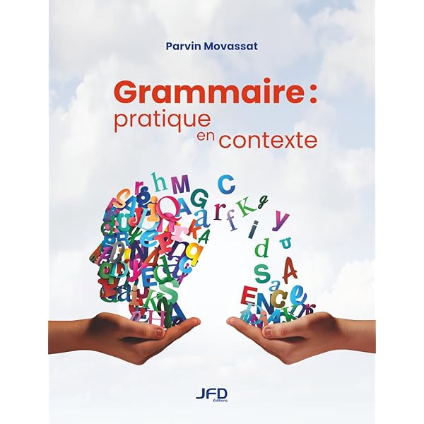 Le bon usage: Grammaire française, avec des remarques sur la