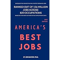 America's Best Jobs: Ranked Out of 156 Million Jobs Across 820