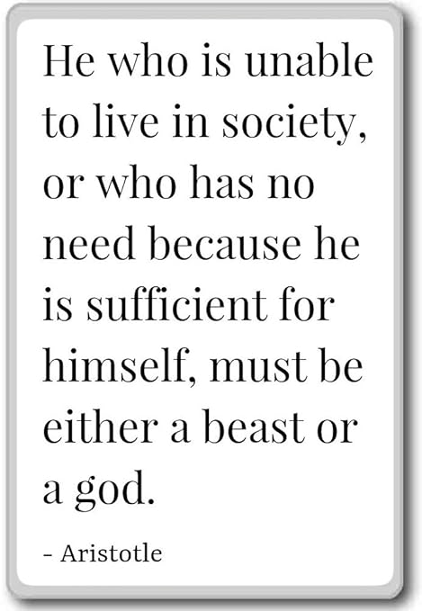 HE que es que no pueden vivir en sociedad, o que ha N ...