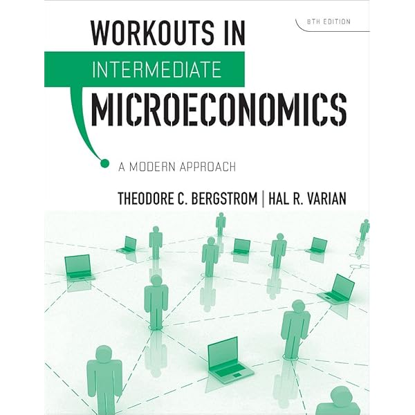 Intermediate Microeconomics: A Modern Approach Sixth Edition