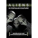 Aliens in Popular Culture