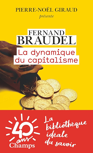Download La dynamique du capitalisme (Champs Histoire) PDF