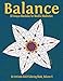 Balance: 50 Unique Mandalas for Mindful Meditation (An Intricate Adult Coloring Book, Volume 4) by 