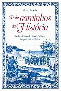 Livro Pelos caminhos da história