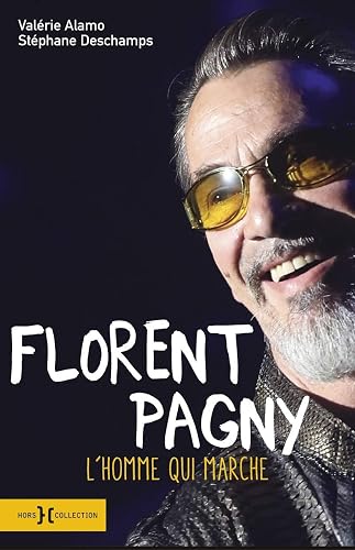 Download Florent Pagny, l'homme qui marche PDF