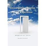 Investigating Pristine Inner Experience: Moments of Truth
