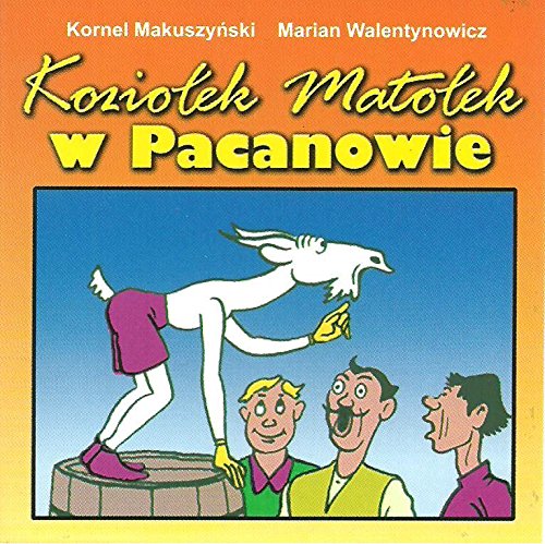 Koziolek Matolek w Pacanowie