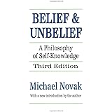 Belief and Unbelief: A Philosophy of Self-knowledge