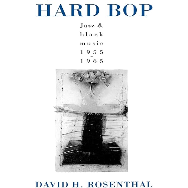 Hard Bop Academy: The Sidemen of Art Blakey and the Jazz