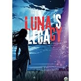 Luna&rsquo;s Legacy