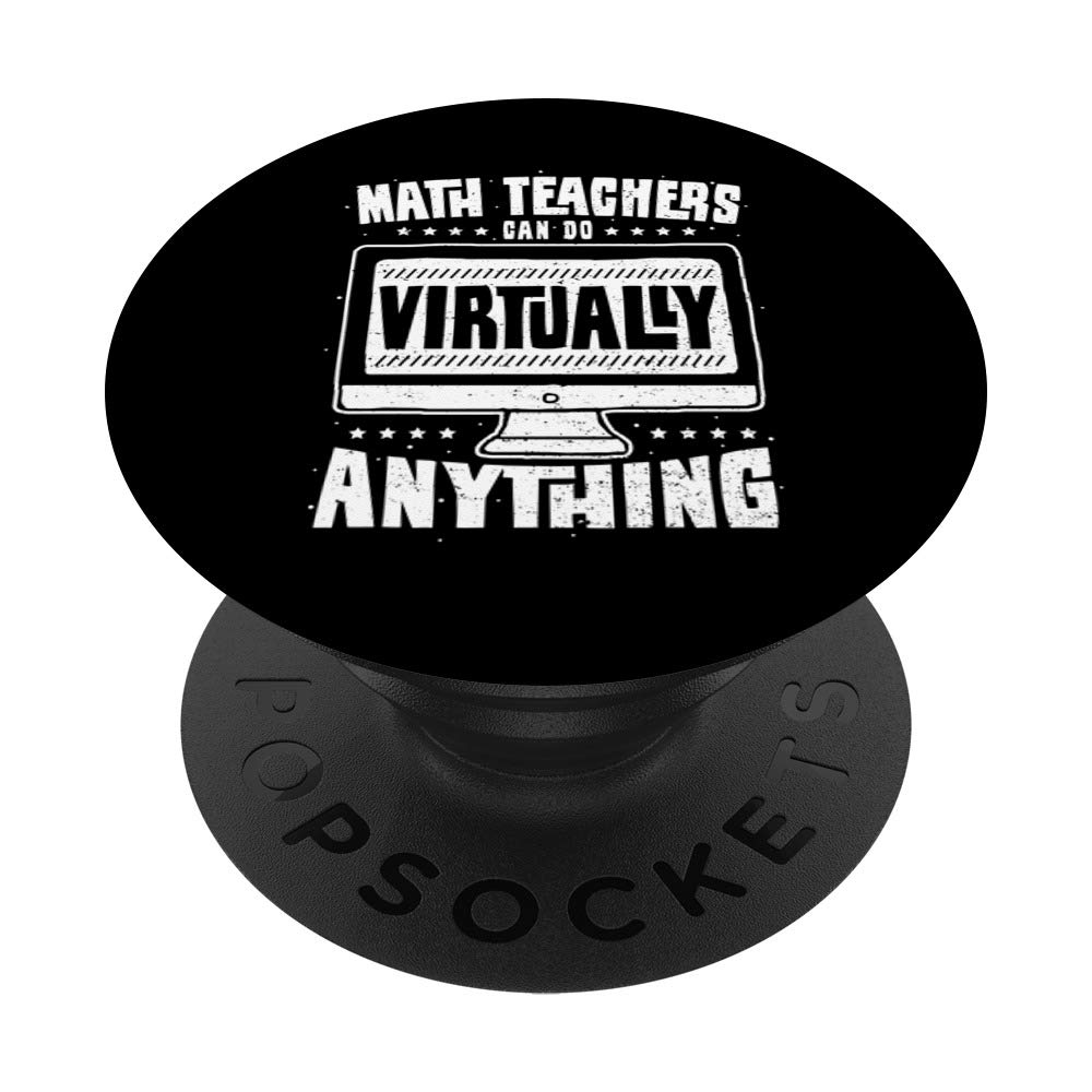 Cute Teacher: Math Teachers Can Do Virtually Anything - Math PopSockets PopGrip: Swappable Grip for Phones & Tablets