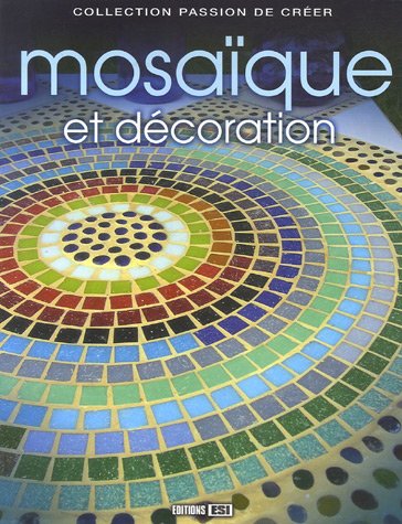 Mosaïque et décoration...