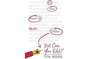 So You Want to Be an Editor ... But Can You Edit?