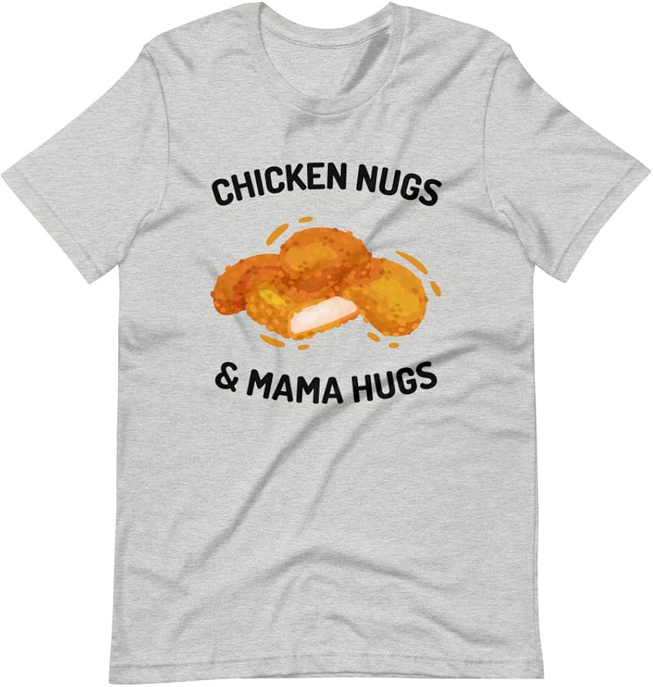 chicken nugs and mama hugs shirt