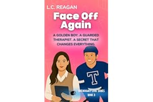 Face Off Again: A Flirty, Emotional Secret-Baby Hockey Romance (The Breakaway Love Series Book 3)