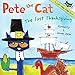 Pete the Cat: The First Thanksgiving by 