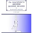 The Machinist's Second Bedside Reader: and The Bullseye Mixture (The Machinist's Bedside Readers)