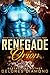 Renegade Orion: A Scifi Alien Shifter Romance (Shifter Kings of Kartak Book 2)