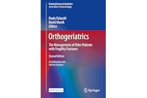 Orthogeriatrics: The Management of Older Patients with Fragility Fractures (Practical Issues in Geriatrics)