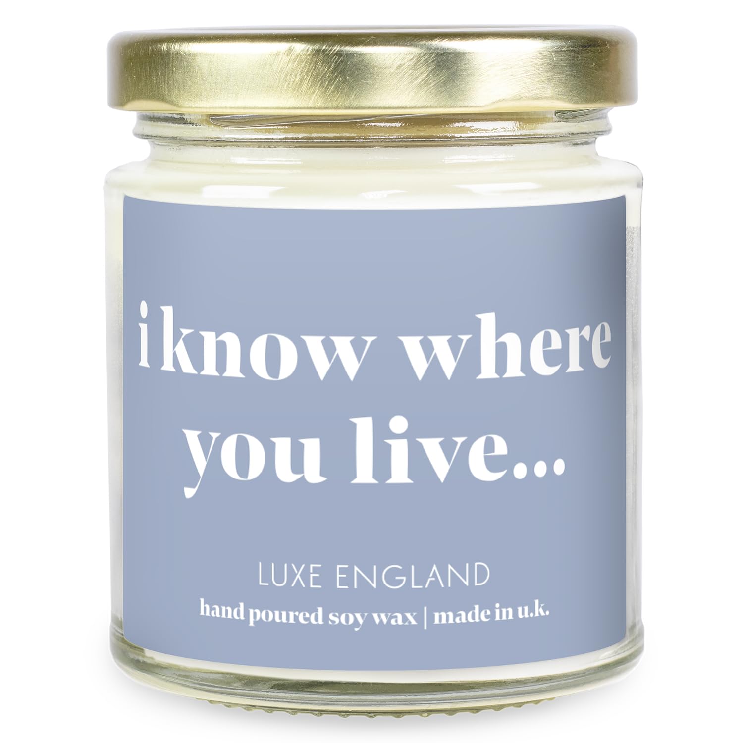 Funny New Home Candle - Sweet Vanilla Scented Candle - Message Candle Gift by Luxe England