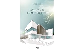 L’enveloppe du bâtiment au Québec (French Edition)