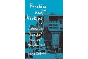 Punching and Kicking: Leaving Canada's Toughest Neighbourhood