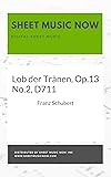 Lob der Tränen, Op.13 No.2, D711