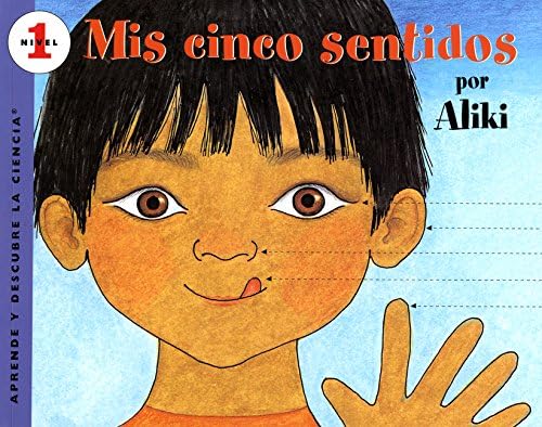 Mis Cinco Sentidos: My Five Senses (Spanish Edition) (Aprende y descubre la ciencia) (Spanish) Paperback – Illustrated, 1 Mar. 1995