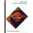 Athenian Black Figure Vases: A Handbook (World of Art)