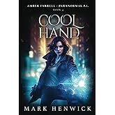Cool Hand: An Amber Farrell Novel (Bite Back - Urban Fantasy Thrillers)