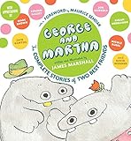 George and Martha: The Complete Stories of Two Best Friends