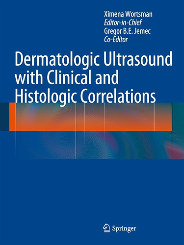 Download Dermatologic Ultrasound with Clinical and Histologic Correlations (English Edition) PDF