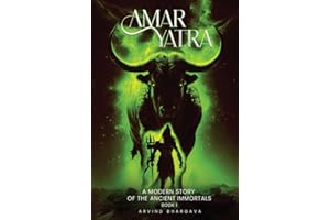 Amar Yatra (A modern story of the Ancient Immortals)