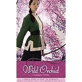 Wild Orchid: A Retelling of "The Ballad of Mulan" (Once upon a Time)