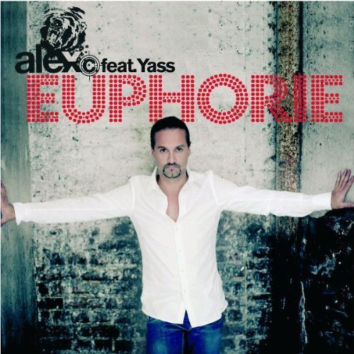 Alex C. - Euphorie By Alex C.feat.yass - Zortam Music