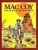 Image de Mac Coy, tome 21 : Sur la Piste de Miss Kate