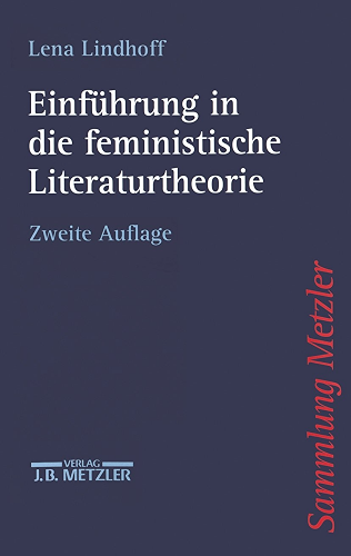 Download Einführung in die feministische Literaturtheorie (Sammlung Metzler) (German Edition) PDF