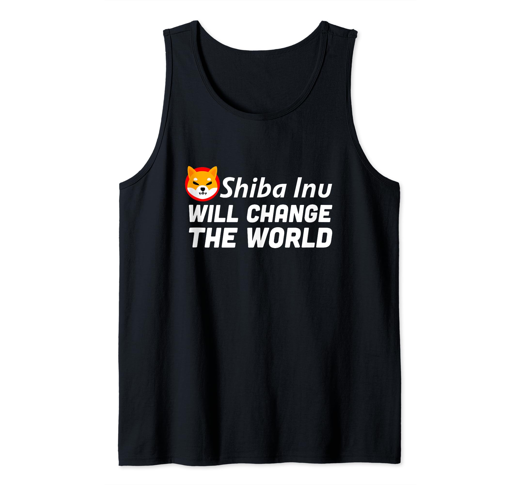 Shiba Inu Will Change World Blockchain HODLing Coin Humor Tank Top