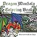Dragon Mandala Coloring Book by 