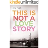 This is Not a Love Story