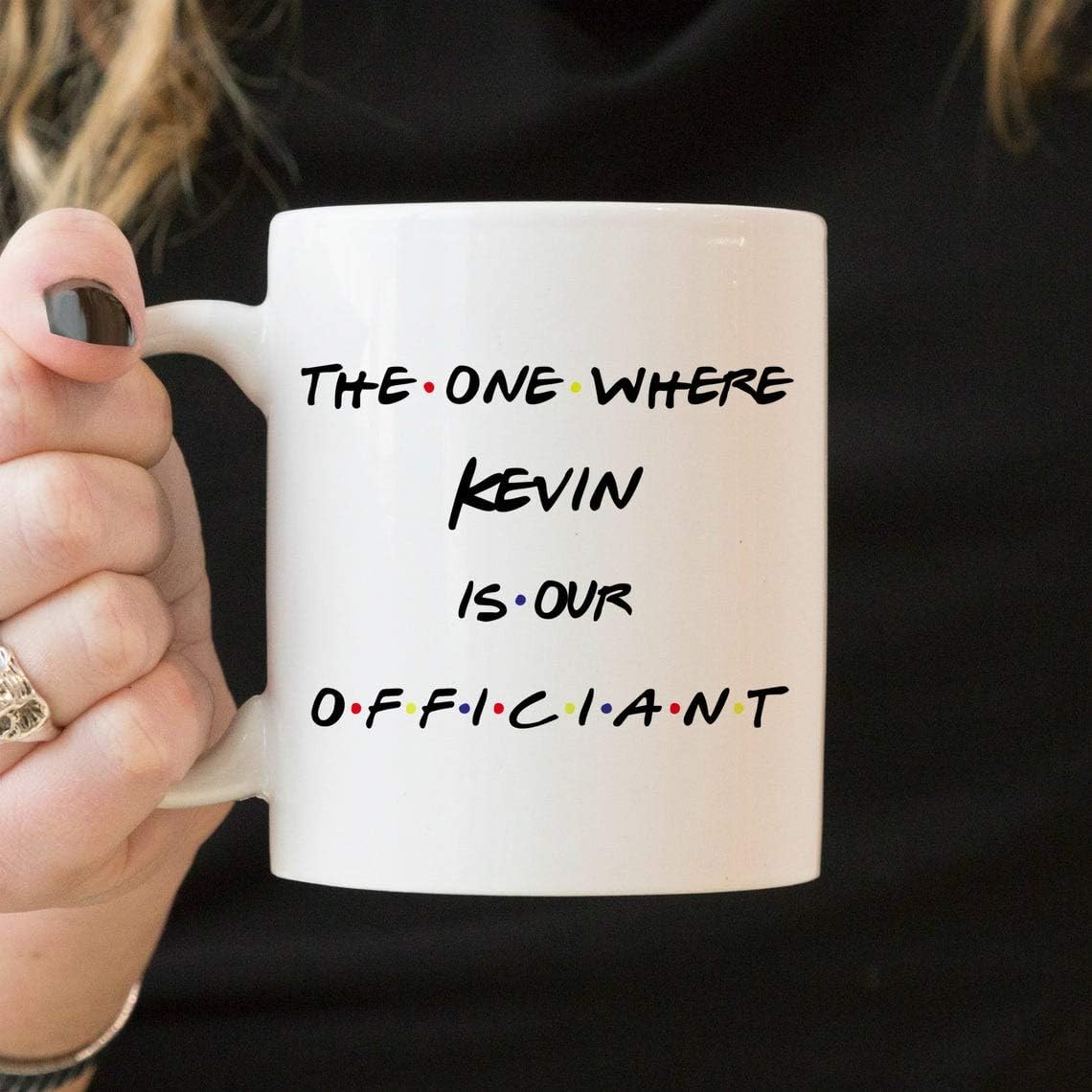Amazon Com Personalized Officiant Mug Friends Officiant Proposal Gift Custom Wedding Officiant Coffee Mug Officiant Gift Ideas Friends Tv Show Coffee Cups Mugs