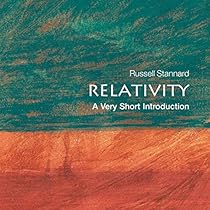 Relativity: A Very Short Introduction Relativity: A Very Short Introduction
