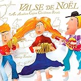 VALSE DE NOEL:ACADIAN-CAJUN CHRISTMAS REVELS       image