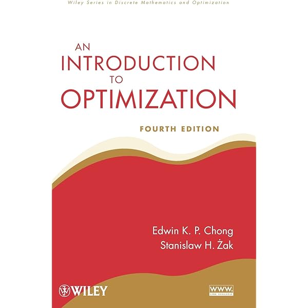 An Introduction to Optimization: Chong, Edwin Kah Pin, Zak