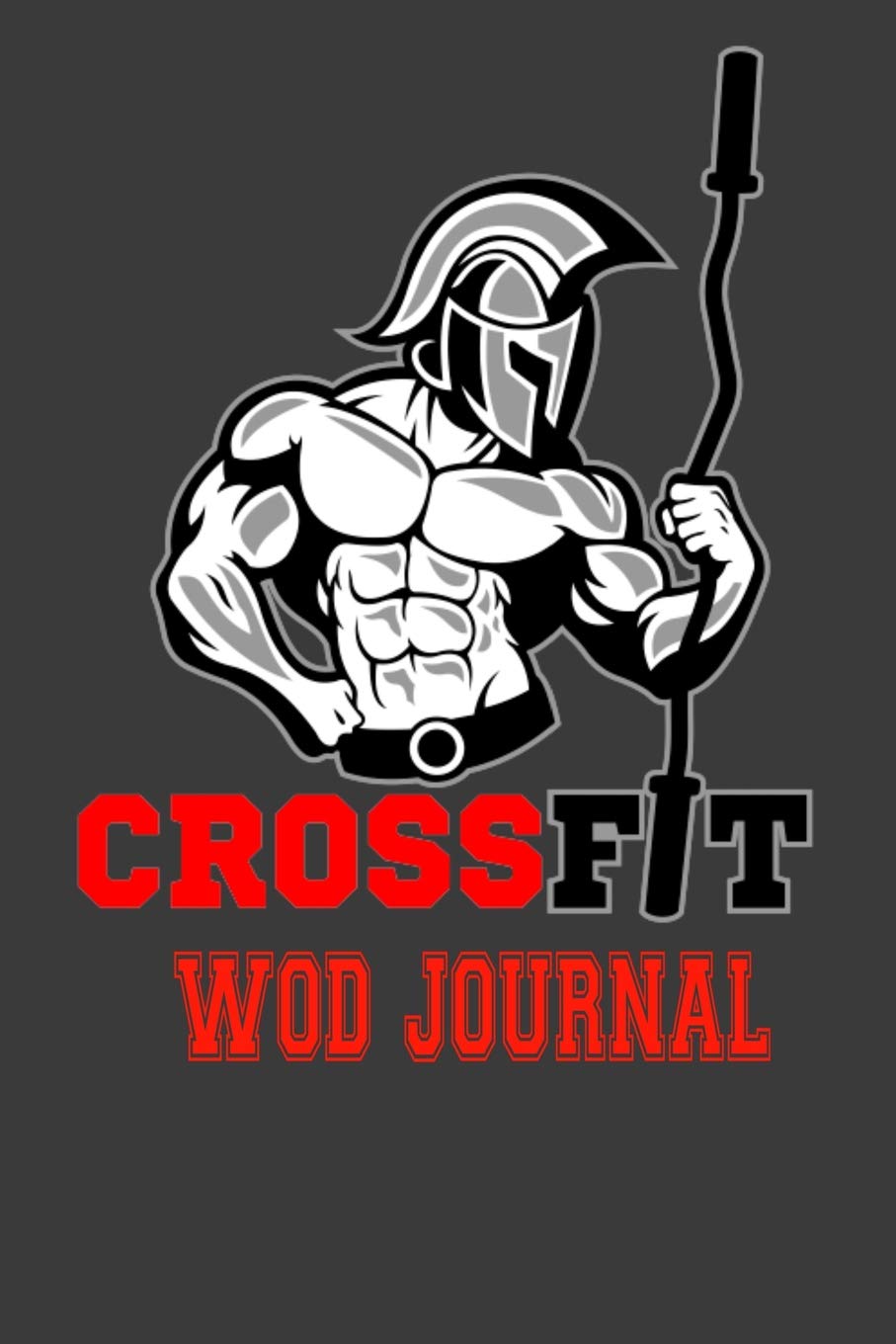 Crossfit Wod Journal Spartan Warrior Workout Log Book And Tracker Wod Logbook Lift Gym Designio Life 9781090733122 Amazon Com Books